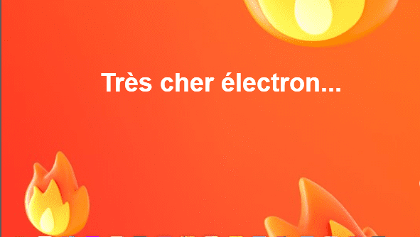 très cher électron
