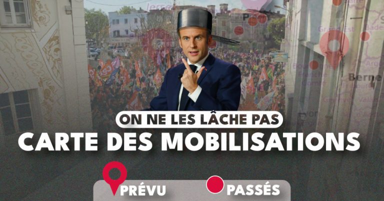 On ne les lâche pas ! La carte des mobilisations