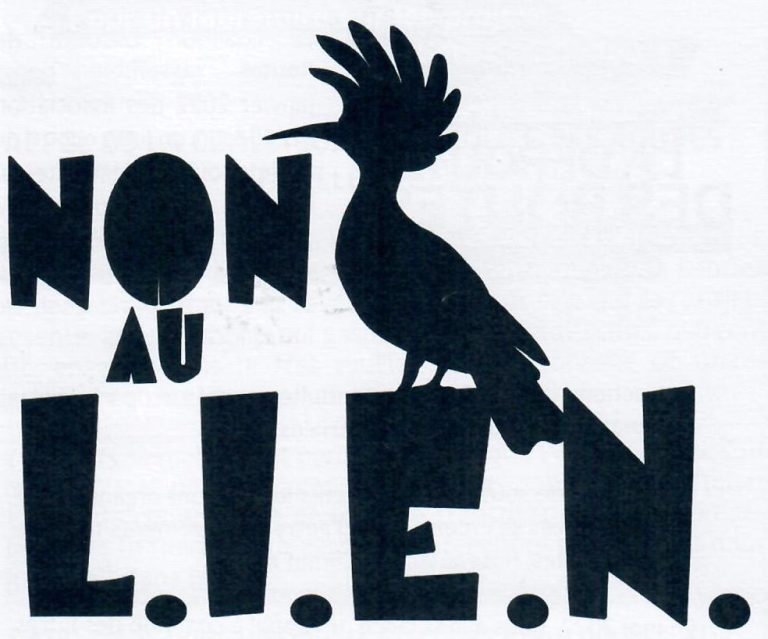 Béton, goudron, pognon : Non au L.I.E.N. et son monde