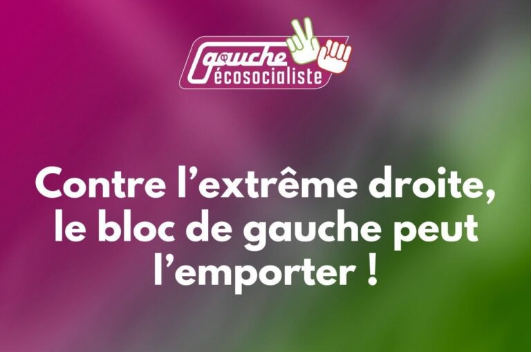 Contre l’extrême-droite, le bloc de gauche peut l’emporter