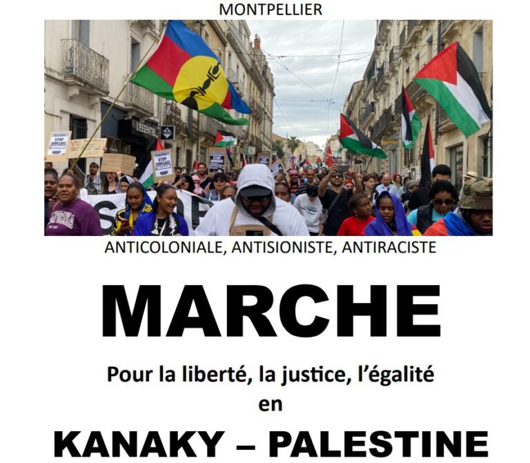 MARCHE pour la liberté, la justice, l’égalité en KANAKY – PALESTINE