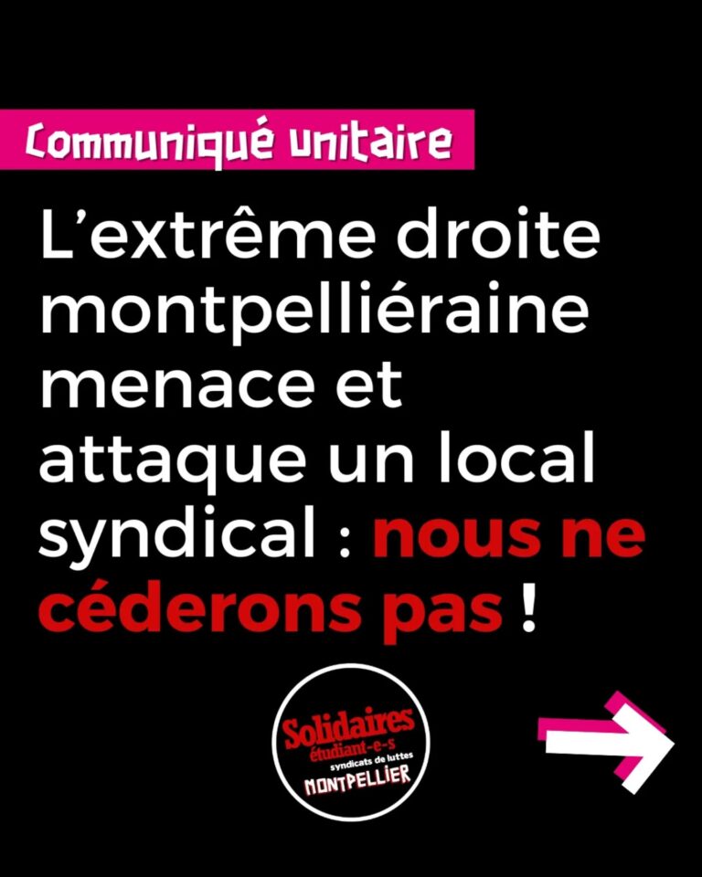 L&rsquo;extrême droite montpelliéraine menace et attaque un local syndical : nous ne céderons pas !