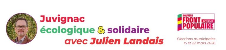 La Gauche Ecosocialiste soutient la liste unitaire de la gauche et des écologistes à Juvignac : le dimanche 22 mars, votez Juvignac écologique et solidaire !